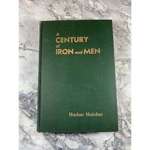 1950 Antique Industry History Book “A Century of Iron & Men” Business